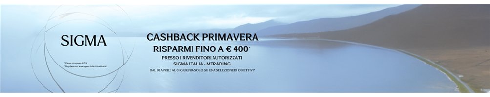Sigma Cashback Primavera (01/04 - 01/06) | Riflessishop.com