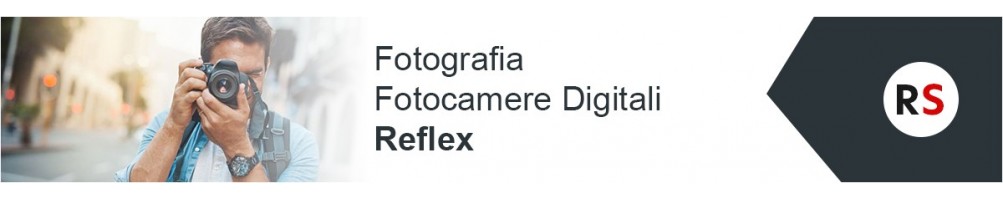 Fotografia: le fotocamere digitali reflex | Riflessishop.com